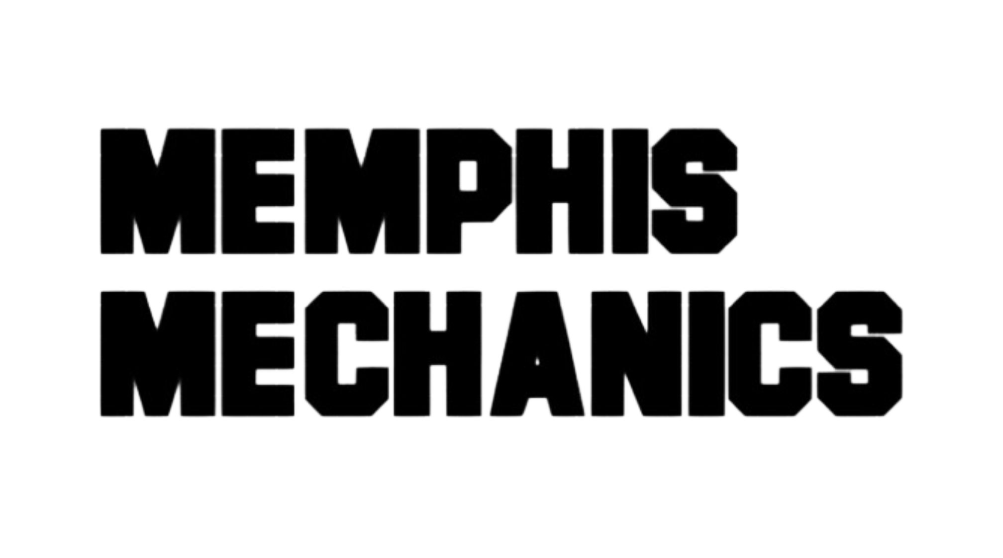 MEMPHIS MECHANICS